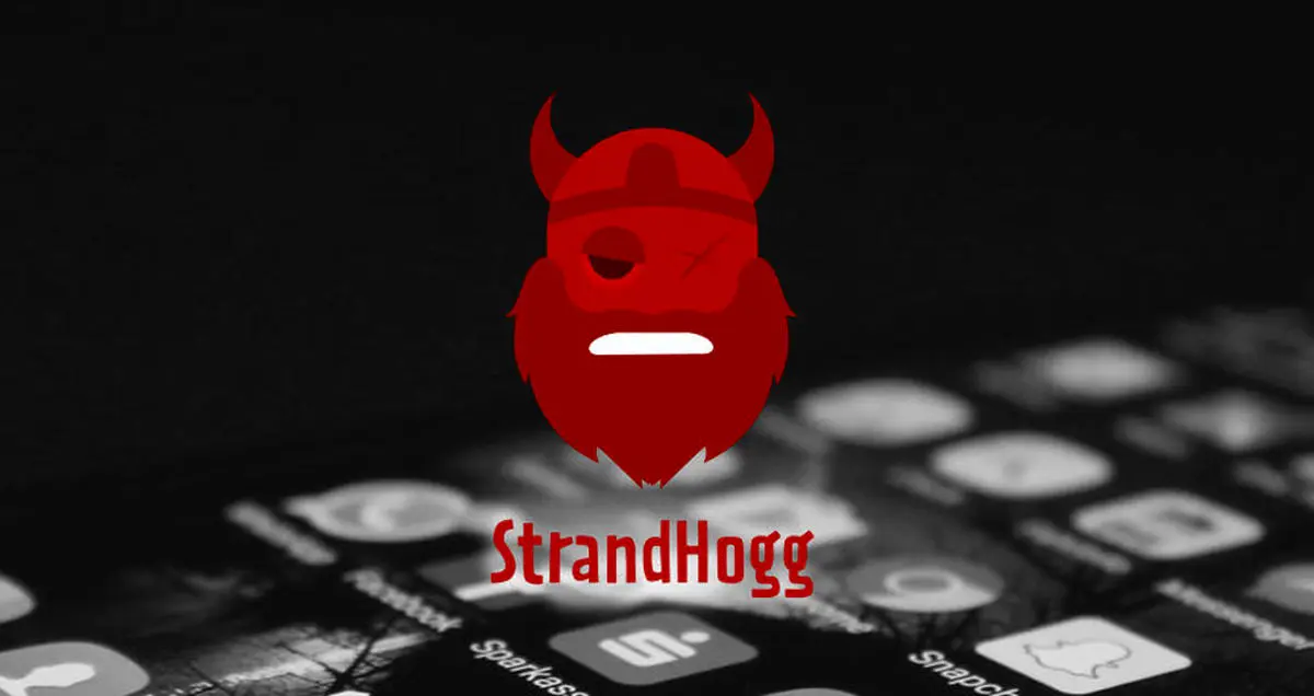 آسیب پذیری StrandHogg کاربران اندروید را تهدید می کند