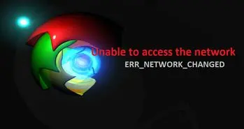 رفع پیغام خطای ERR_NETWORK_CHANGED در کروم
