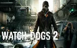 خوشحالی کاربران کامپیوتری Watch dog 2 از انتشار نسخه جدید
