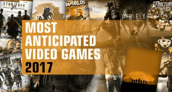 ۱۸ بازی و کنسول بازی مورد انتظار سال ۲۰۱۷