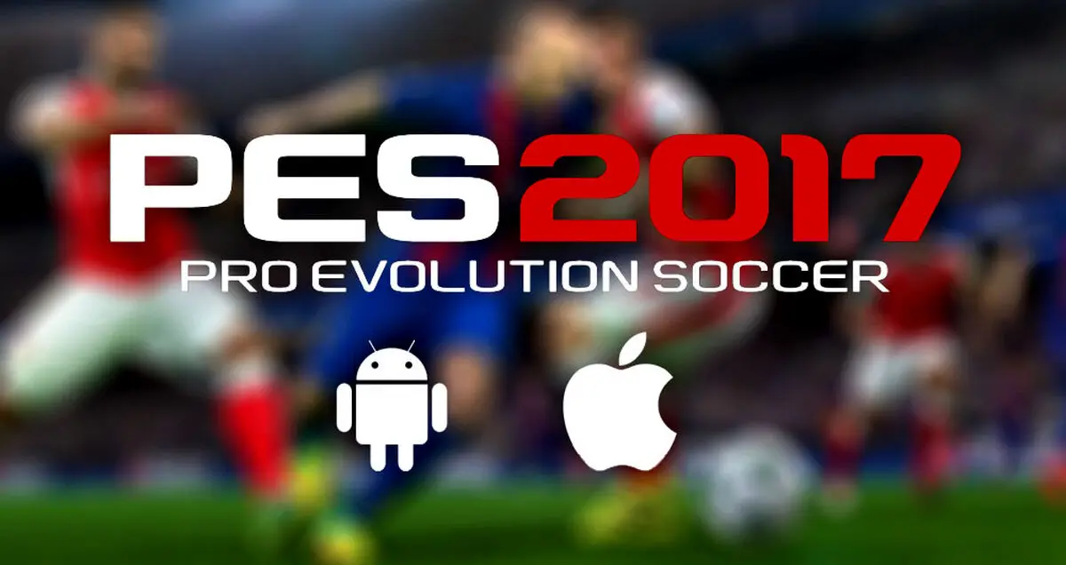 PES 2017 را در تلفن همراه خود تجربه کنید