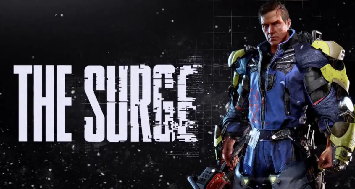 دارک سولز فضایی؛ نقد و بررسی بازی The Surge