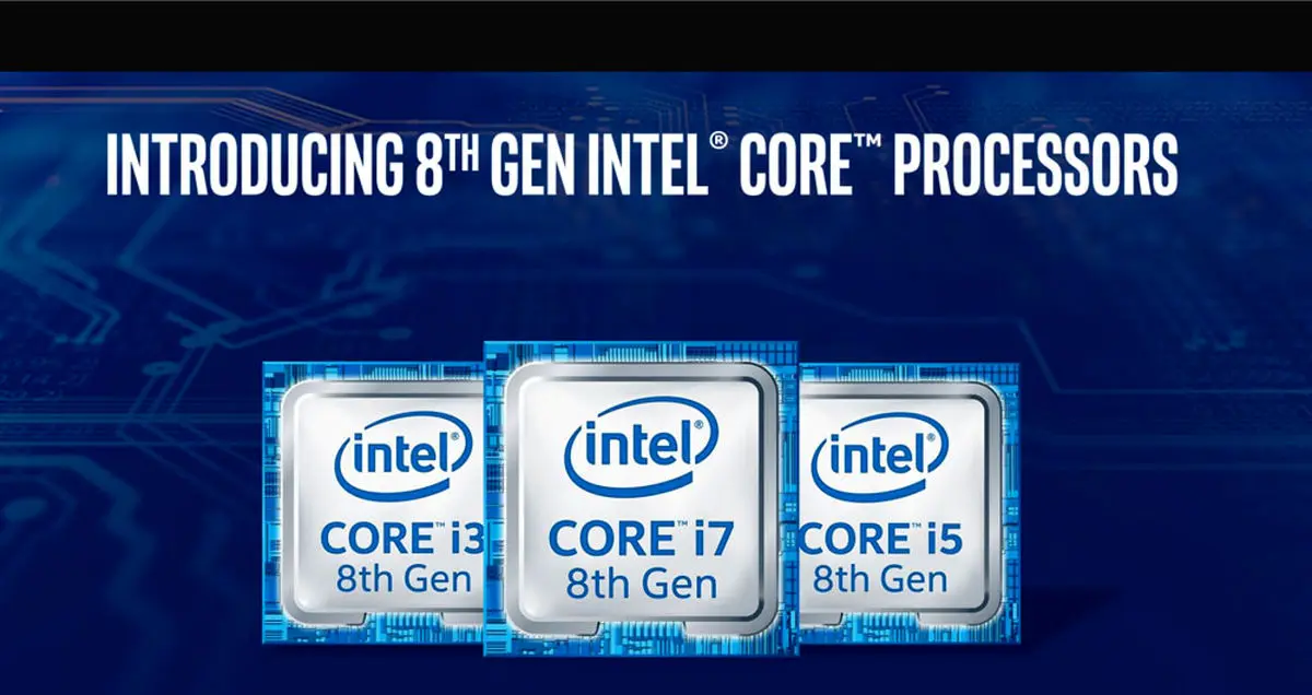 پردازنده‌ های نسل هشتمی اینتل Core i معرفی شد؛ قدرت را احساس کنید!