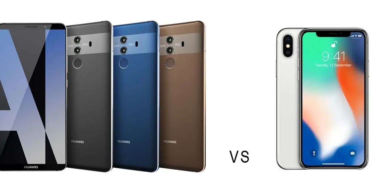 برتری‌های هواوی Mate 10 Pro در مقابل آیفون X