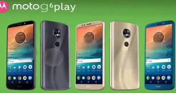 مشخصات گوشی های موتورولا Moto G6 پلی، Moto G6 و Moto G6 پلاس فاش شد
