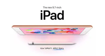 آیپد 9.7 اینچی جدید چه برتری نسبت به آیپدهای نسل گذشته دارد؟