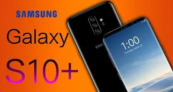 گلکسی S10 به دوربین اصلی سه گانه مجهز می شود