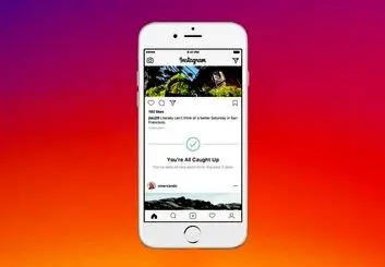 با قابلیت You’re All Caught Up اینستاگرام بیشتر آشنا شوید