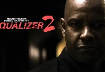 فروش بالاتر از انتظار فیلم The Equalizer 2 در افتتاحیه اکران