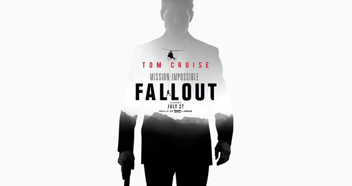 باکس آفیس هفته چهارم جولای: صدرنشینی فیلم Mission Impossible 6