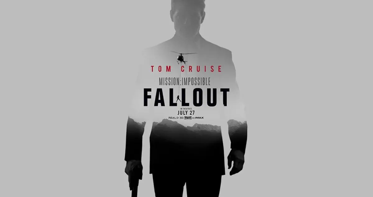 باکس آفیس هفته چهارم جولای: صدرنشینی فیلم Mission Impossible 6