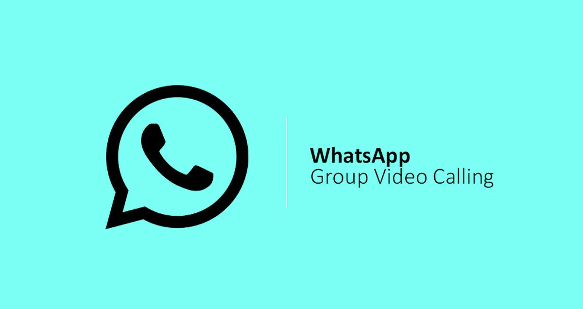 چگونه با واتس اپ تماس تصویری گروهی بگیریم؟