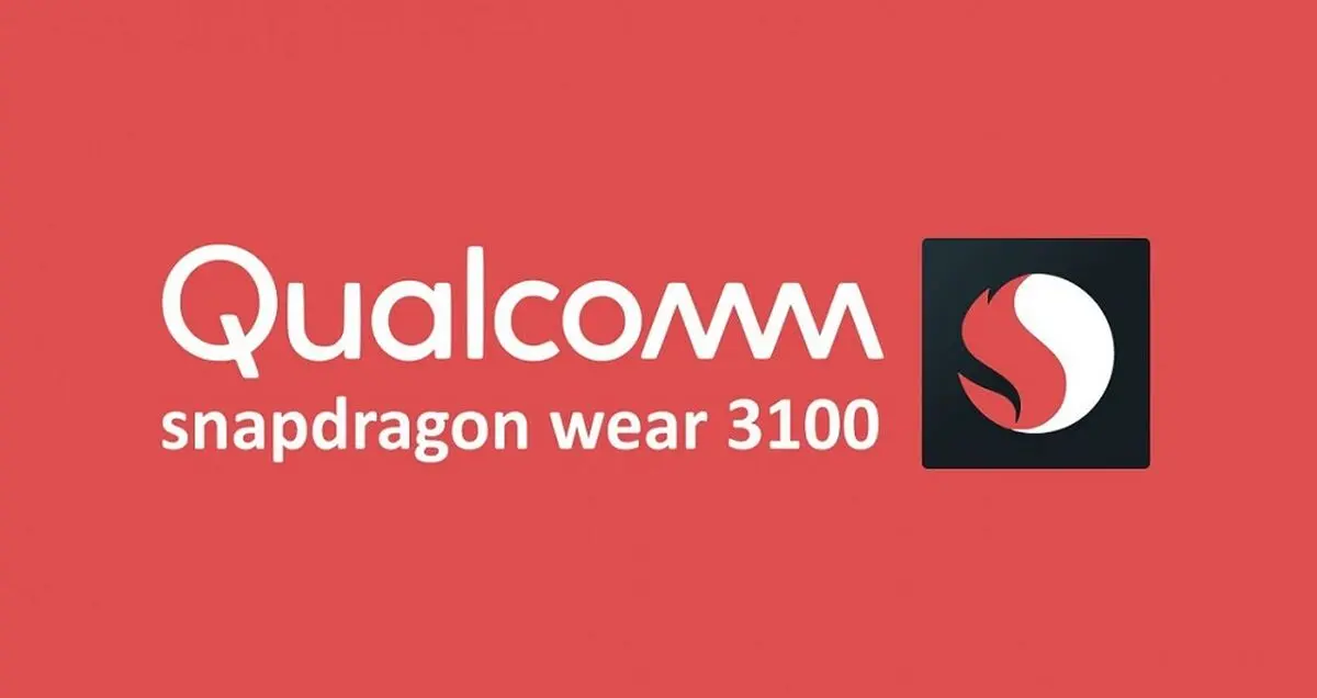 پردازنده اسنپدراگون Wear 3100 معرفی شد؛ بهبود شارژدهی ساعت های هوشمند