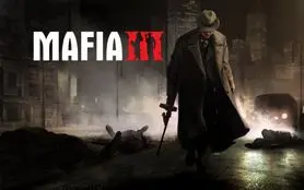 تاریخ انتشار Mafia 3 لو رفت!