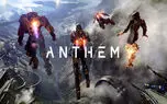 کار ساخت بازی Anthem به پایان رسید