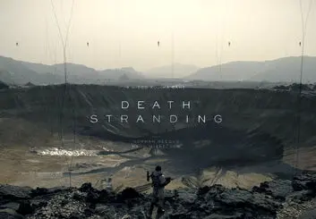 بازی Death Stranding در سال 2019 منتشر نخواهد شد