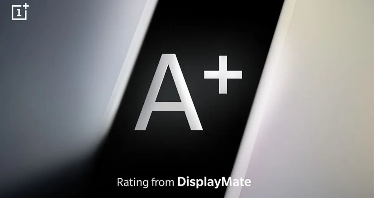 دیسپلی میت به نمایشگر وان پلاس 7 پرو امتیاز +A را اعطا کرد