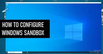 آموزش فعال سازی سندباکس در ویندوز 10