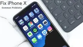 5 مشکل رایج آیفون 10 و راهکار برای رفع آن‌ها