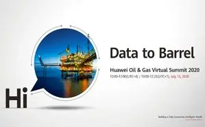 فناوری هوآوی در خدمت تحول در حوزه نفت و گاز