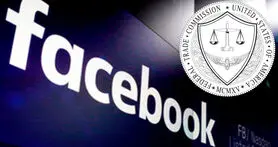 فیس بوک از سوی FTC به نقض قوانین ضد انحصاری متهم می شود