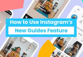 هر آنچه باید درباره قابلیت Guides در اینستاگرام بدانید