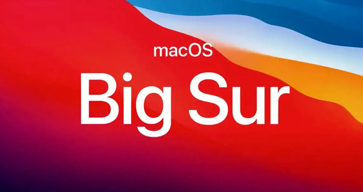 چه دستگاه هایی از سیستم عامل macOS Big Sur پشتیبانی می کنند؟
