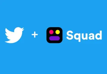 توییتر اپلیکیشن Squad را تحت مالکیت خود درآورد