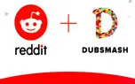 Reddit برای ورود به بازار جهانی اشتراک ویدیو Dubsmash را خریداری کرد