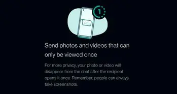 قابلیت View Once واتس اپ شباهت بسیاری با اسنپ‌چت دارد