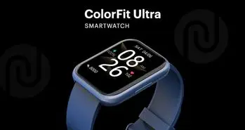 ساعت هوشمند نویز کالرفیت اولترا به زودی در هند معرفی می‌شود