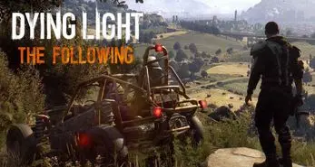 امتیازات Dying Light: The Following منتشر شد
