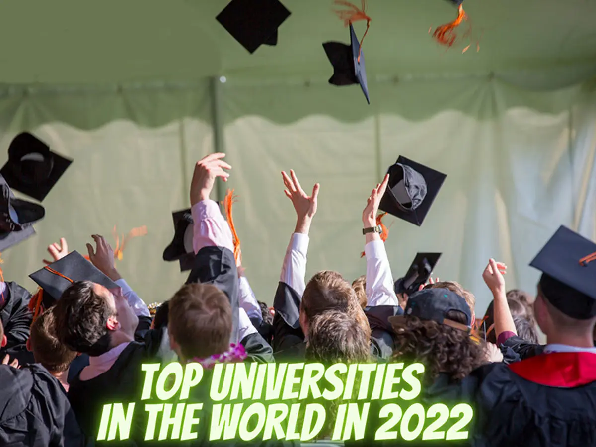 بهترین دانشگاه های جهان در سال ۲۰۲۲