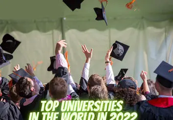 بهترین دانشگاه های جهان در سال ۲۰۲۲