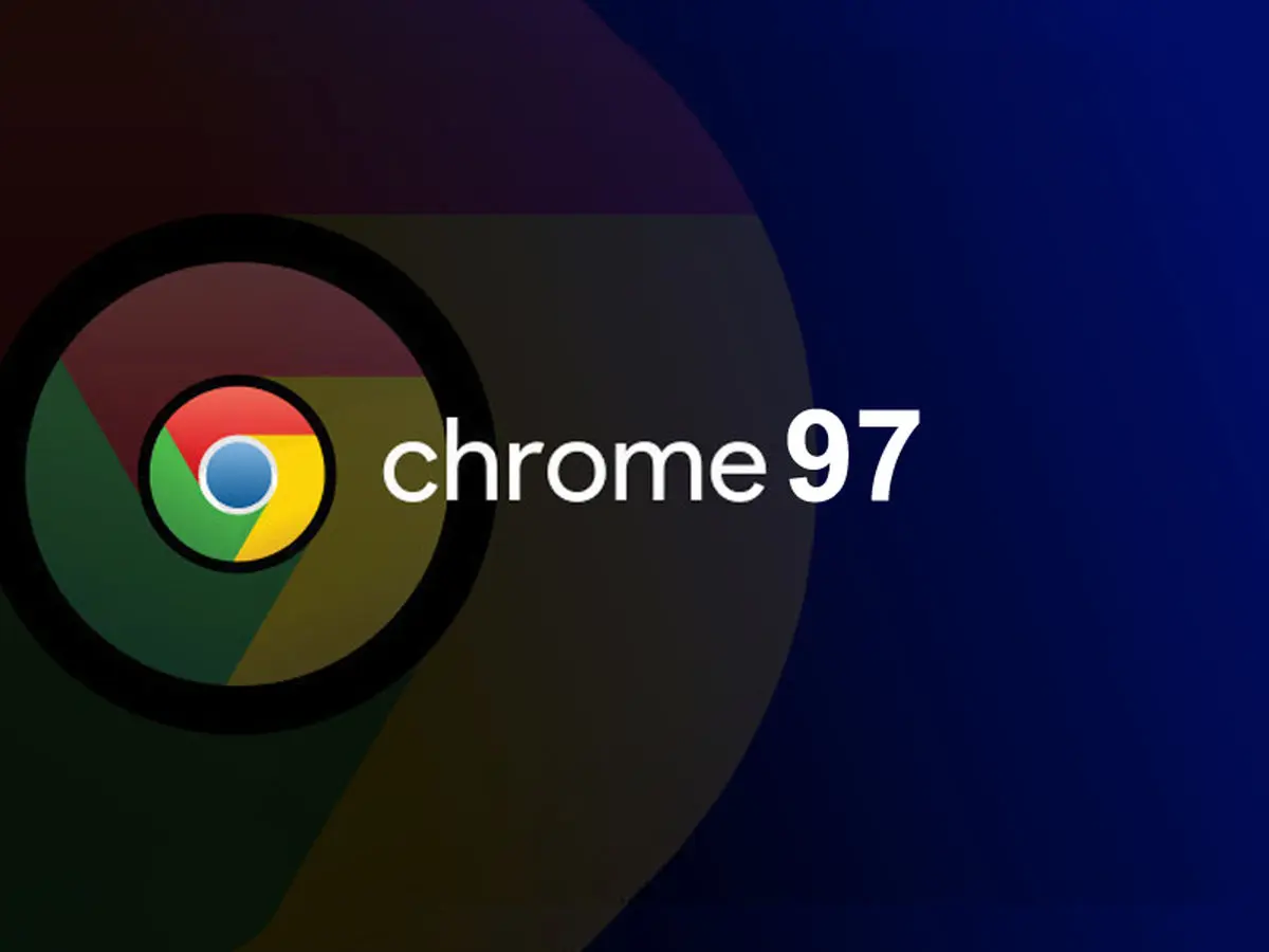 از جنجال نسخه 97 گوگل کروم چه می‌دانید؟