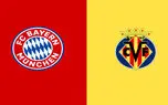 پخش زنده بازی ویارئال و بایرن مونیخ امروز (چهارشنبه ۱۷ فروردین)