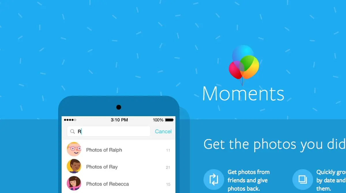 ویدئو هایتان را با نرم افزار Moments فیسبوک به اشتراک بگذارید