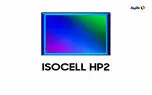 رونمایی سامسونگ از سنسور ۲۰۰ مگاپیکسلی ایزوسل HP2