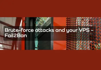 آموزش جلوگیری از حملات بروت فورس(Brute-force) به سرور مجازی