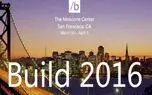 کنفراس Build 2016 مایکروسافت