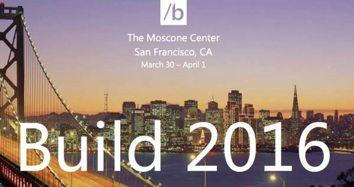 کنفراس Build 2016 مایکروسافت