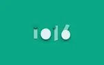 در کنفرانس I/O 2016 گوگل چه گذشت؟