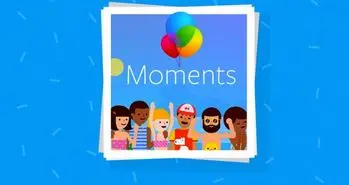 فیسبوک، Moments را بدون قابلیت تشخیص چهره راهی اروپا می کند