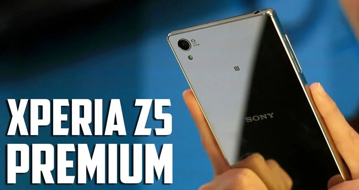 بررسی بهترین گوشی هوشمند تاریخ سونی: Xperia Z5 Premium