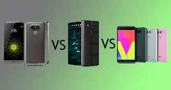 مقایسه گوشی‌های ال‌جی V20وV10وLG G5