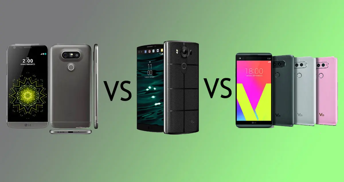 مقایسه گوشی‌های ال‌جی V20وV10وLG G5