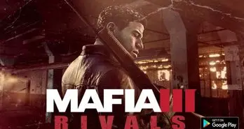 مافیا ۳ به گوشی های موبایل می آید