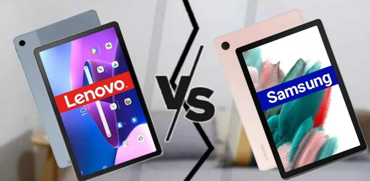 مقایسه تبلت سامسونگ و تبلت لنوو: کدام یک برای شما مناسب تر است؟